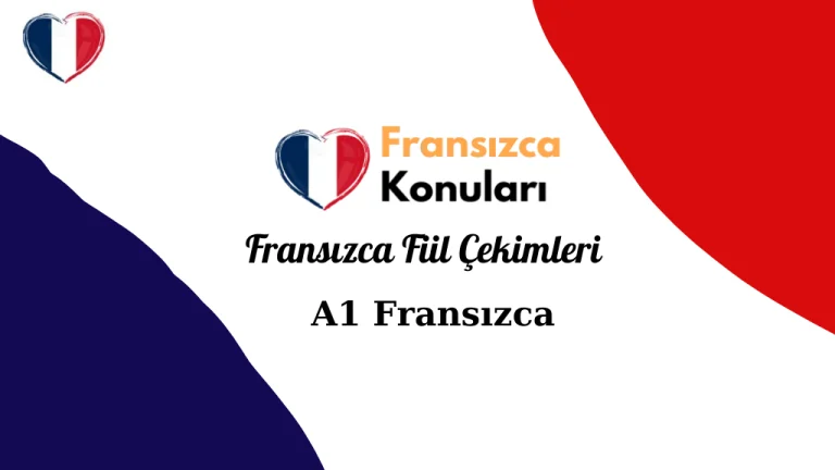 Fransızca Fiil Çekimleri