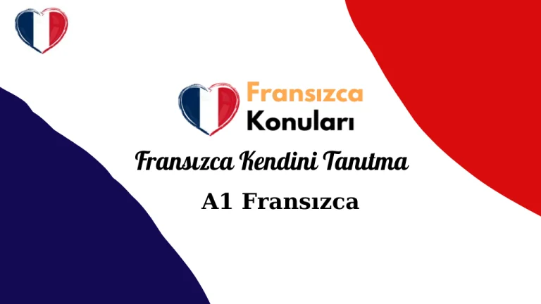 Fransızca Kendini Tanıtma