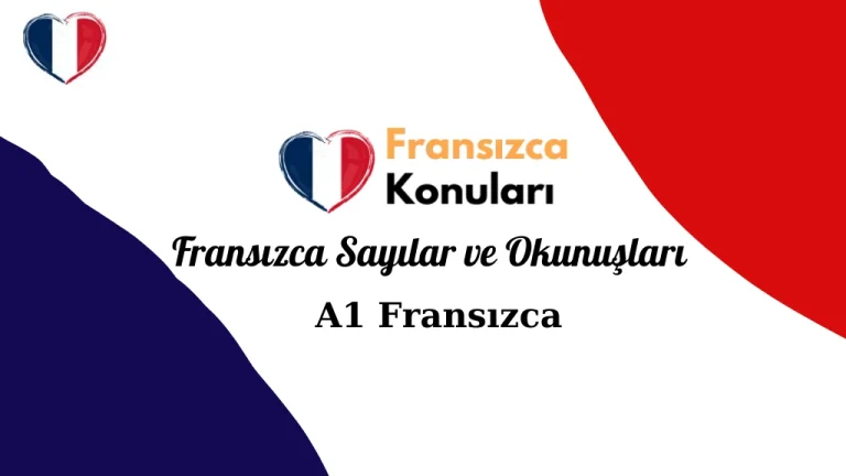 Fransızca Sayılar ve Okunuşları